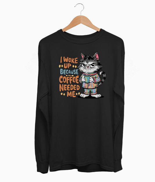 I Woke Up Long Sleeve