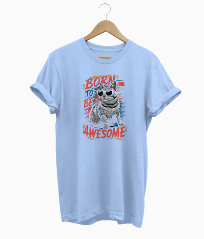 Born To Be Awesome