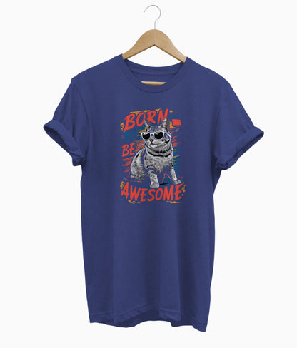 Born To Be Awesome
