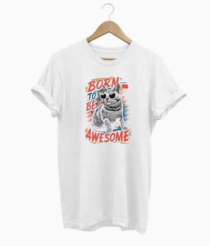 Born To Be Awesome