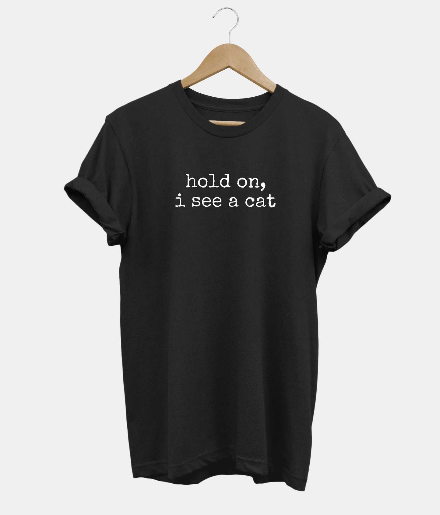 Hold On I See A Cat t-shirt in black