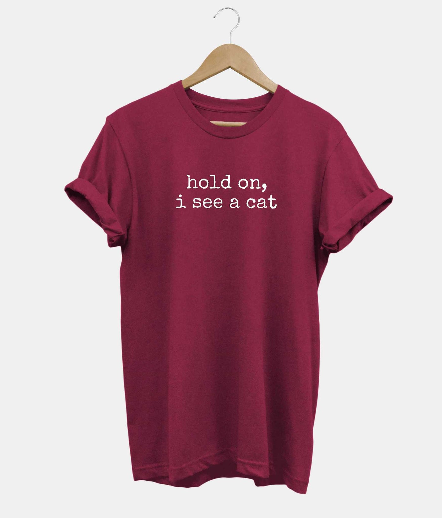 Hold On I See A Cat t-shirt in dark red