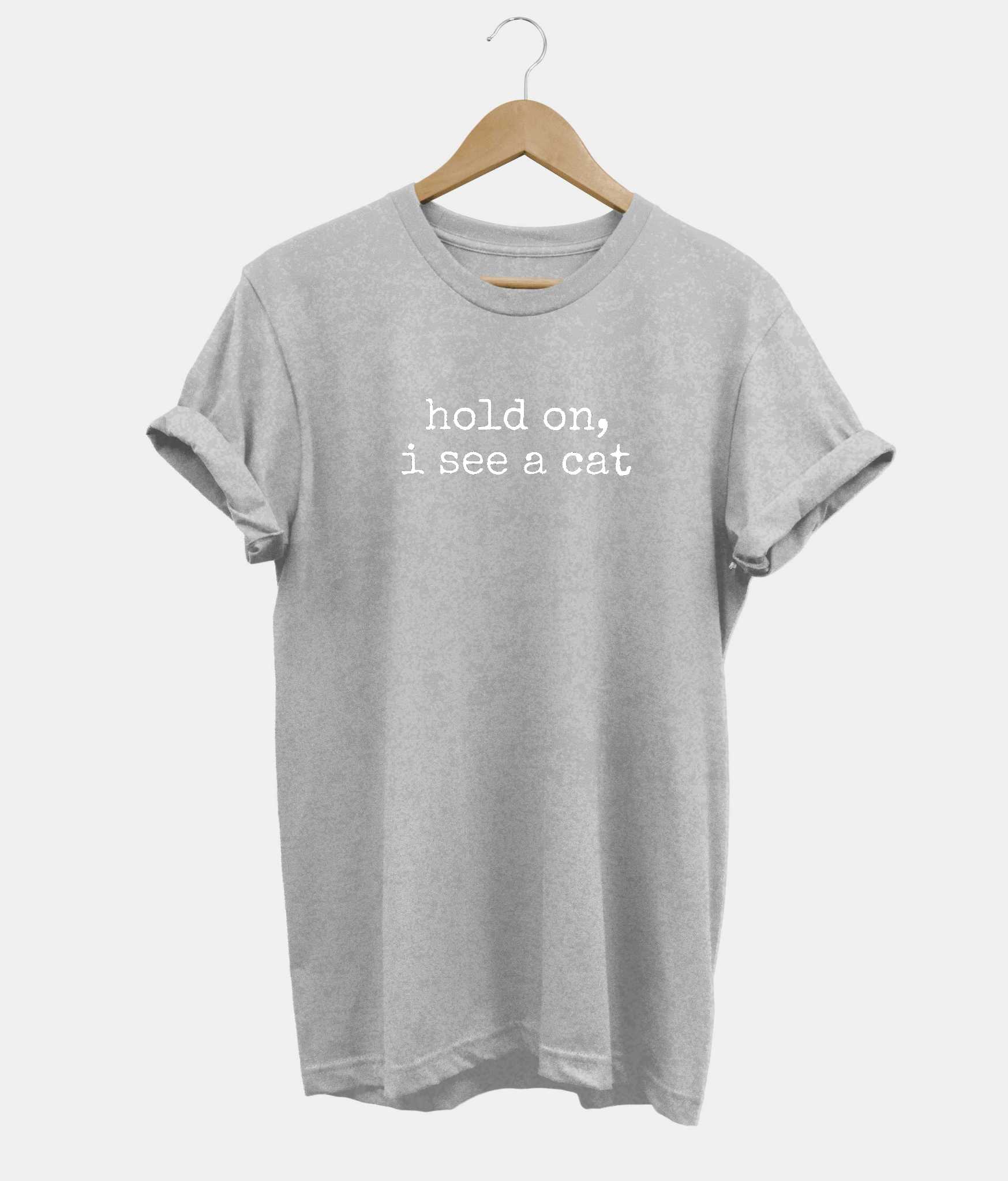 Hold On I See A Cat t-shirt in grey
