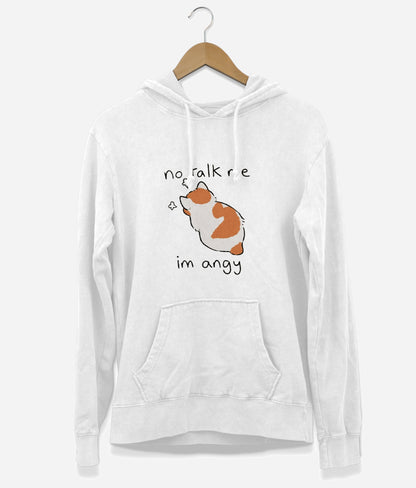 No Talk Me, I am Angry Hoodie (Unisex)